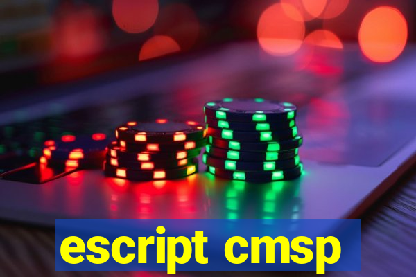 escript cmsp